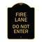 Signmission Designer Series Sign-Fire Lane Do Not Enter, Black & Gold Aluminum Sign, 18" x 24", BG-1824-23986 A-DES-BG-1824-23986 - alternate 1